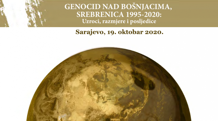 Objavljen program međunarodne naučne konferencije „Genocid nad Bošnjacima, Srebrenica 1995–2020.: Uzroci, razmjere i posljedice“