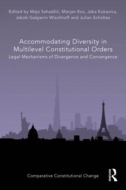 Najavljujemo | Promocija knjige "Accommodating Diversity in Multilevel Constitutional Orders Legal Mechanisms of Divergence and Convergence"