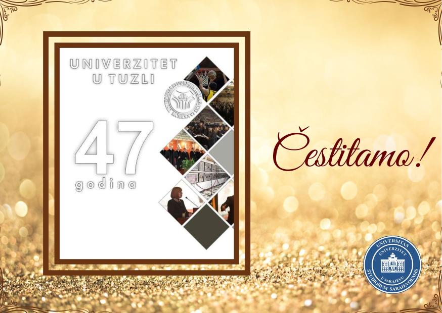 Čestitka Univerzitetu u Tuzli u povodu 47. godišnjice