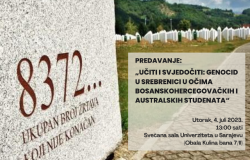 Najava | Predavanje „Učiti i svjedočiti: Genocid u Srebrenici u očima bosanskohercegovačkih i australskih studenata“