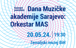 Koncert povodom Dana Muzičke akademije UNSA: Orkestar MAS 