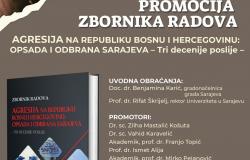 Promocija zbornika radova “Agresija na Republiku Bosnu i Hercegovinu: Opsada i odbrana Sarajeva – tri decenije poslije-" 