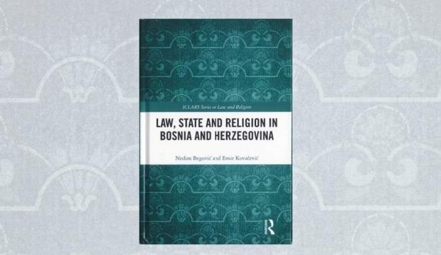 Promocija knjige “Law, State and Religion in Bosnia and Herzegovina” autora prof. dr. Nedima Begovića i Emira Kovačevića