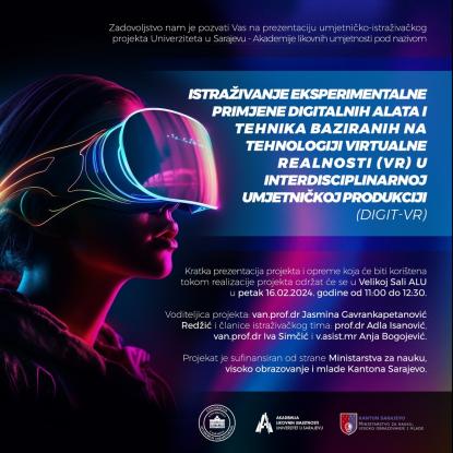 Prezentacija umjetničko-istraživačkog projekta UNSA ALU “Istraživanje eksperimentalne primjene digitalnih alata i tehnika baziranih na tehnologiji virtualne realnosti (VR)”