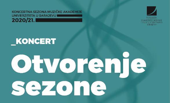Muzička akademija Univerziteta u Sarajevu najavljuje Koncertnu sezonu 2020/2021.