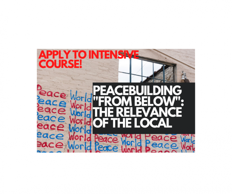 Izgradnja mira “odozdo”: Relevantnost „Lokalnog“ u procesima izgradnje mira
