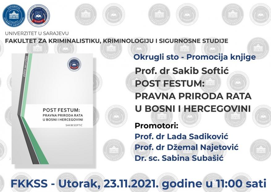 Okrugli sto  - promocija knjige „Post festum: pravna priroda rata u Bosni i Hercegovini“
