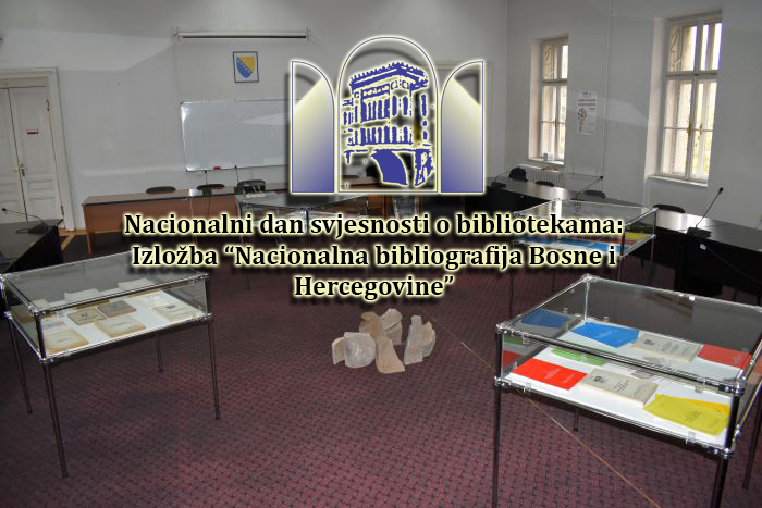 Nacionalni dan svjesnosti o bibliotekama u BiH: Izložba „Nacionalna bibliografija Bosne i Hercegovine“