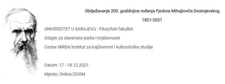 Filozofski fakultet UNSA: Obilježavanje 200. godišnjice rođenja Fjodora Mihajloviča Dostojevskog | 1821-2021