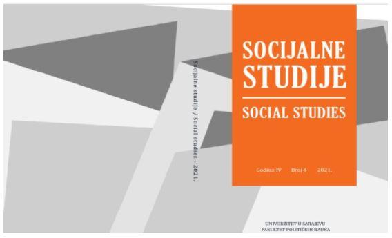 Objavljen četvrti broj naučno-stručnog časopisa "Socijalne studije" u izdanju Fakulteta političkih nauka Univerziteta u Sarajevu