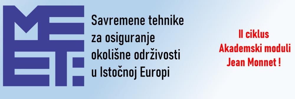 U sklopu MEET projekta (Modern techniques to ensure environmental sustainability in Eastern Europe) održane nastavne aktivnosti na modulima A i C