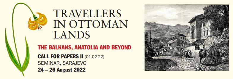 Međunarodna konferencija “Travellers in Ottoman Lands” 