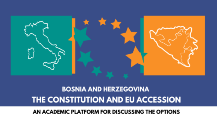 Bosnia and Herzegovina, the Constitution and EU Accession. An Academic Platform for Discussing the Options