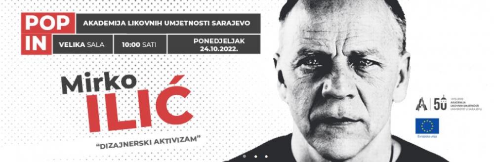 Akademija likovnih umjetnosti UNSA: Radionica za studente o temi "Tolerancija" sa istaknutim dizajnerom Mirkom Ilićem