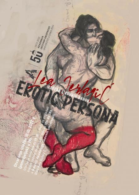Samostalna izložba likovnih radova "Erotic Persona" autorice Lee Jerlagić