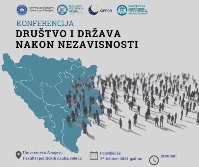 POZIV | Međunarodna naučna konferencija “Društvo i država nakon nezavisnosti”