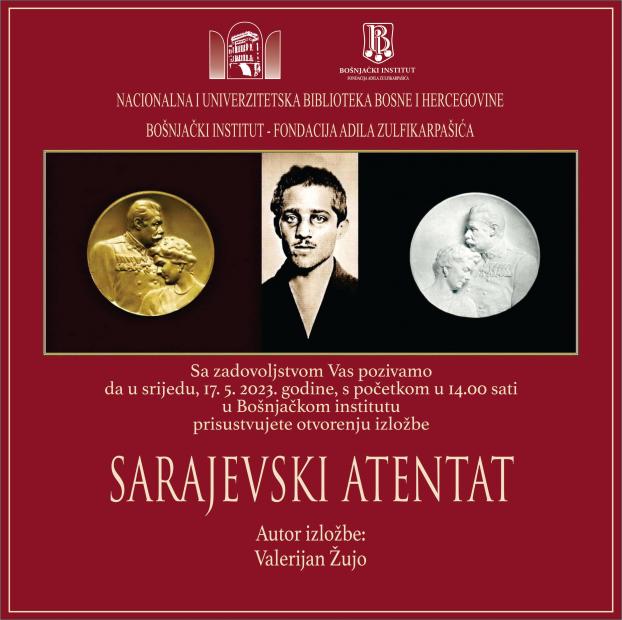 Izložba "Sarajevski atentat"