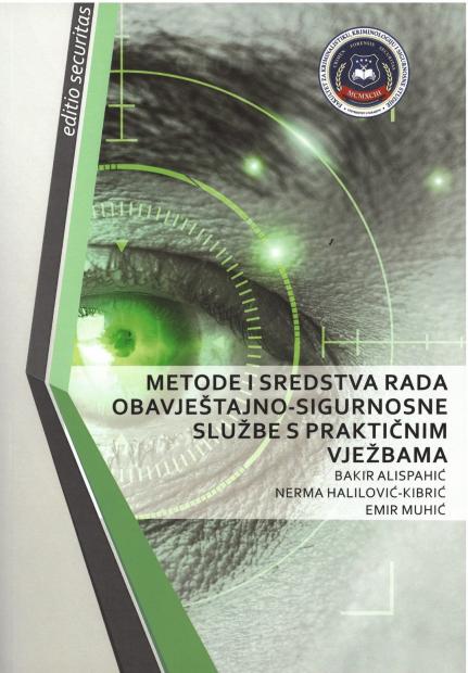 Objavljena nova knjiga "Metode i sredstva rada obavještajno-sigurnosne službe s praktičnim vježbama" 