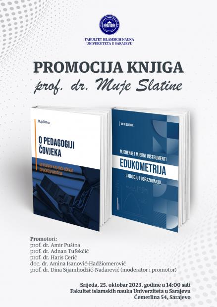 Promocija knjiga prof. dr. Muje Slatine na Fakultetu islamskih nauka