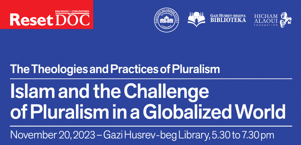 Tribina: Islam i izazov pluralizma u globaliziranom svijetu