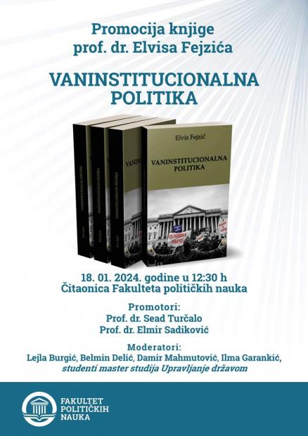 Promocija knjige "Vaninstitucionalna politika" prof. dr. Elvisa Fejzića