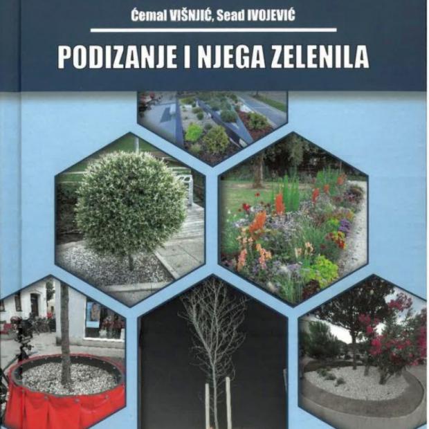 Nova publikacija u izdanju Šumarskog fakulteta UNSA | “Podizanje i njega zelenila”