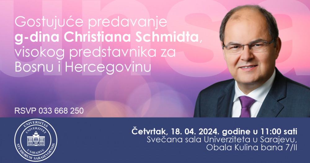 Gostujuće predavanje gospodina Christiana Schmidta, visokog predstavnika za Bosnu i Hercegovinu
