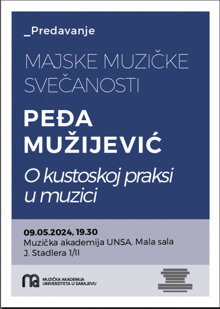 Predavanje Peđe Mužijevića na Muzičkoj akademiji UNSA