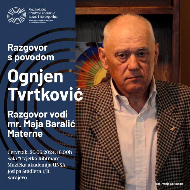 Razgovor s povodom: Ognjen Tvrtković