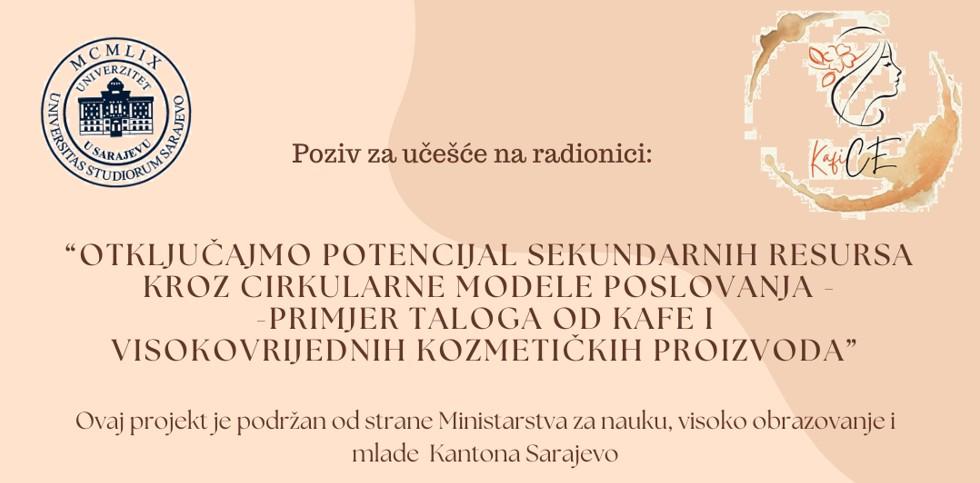 Poziv za učešće na radionici: Otključajmo potencijal sekundarnih resursa kroz cirkularne modele poslovanja - primjer taloga od kafe i visokovrijednih kozmetičkih proizvoda