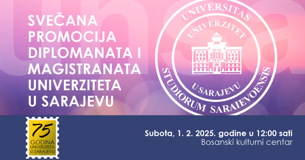 Univerzitet u Sarajevu u subotu promovira 3633 diplomantice i diplomanta, magistrantice i magistranta!