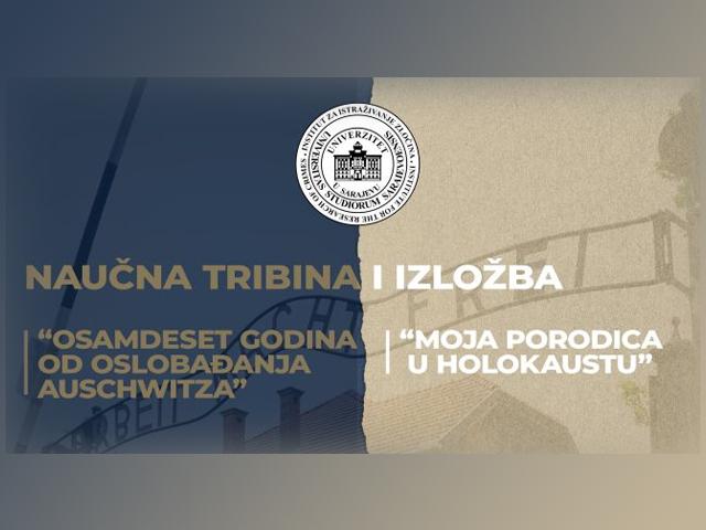 Naučna tribina i izložba u povodu obilježavanja Dana sjećanja na žrtve holokausta