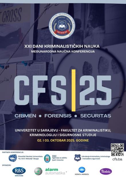 Međunarodna naučna konferencija CFS 25 - „Kriminalistika, kriminologija i sigurnosne studije u XXI stoljeću"