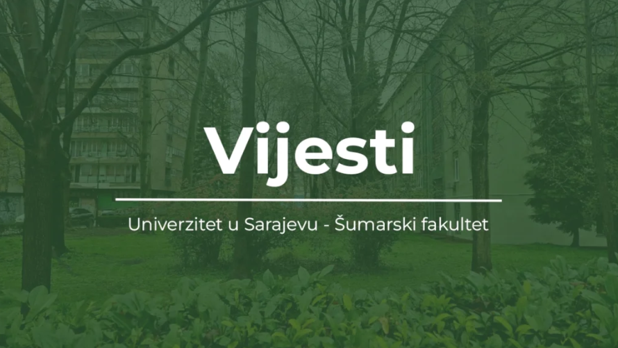 Šumarski fakultet pokrenuo istraživanje klimatski pametnog šumarstva