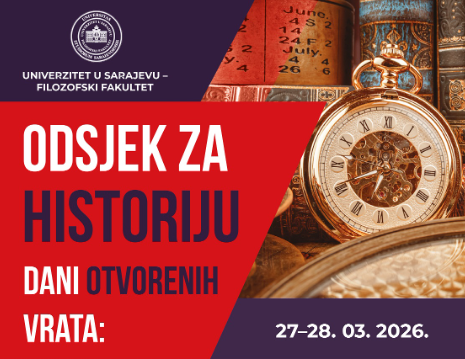 Otkrijte prošlost, oblikujte budućnost – Dani otvorenih vrata Odsjeka za historiju!