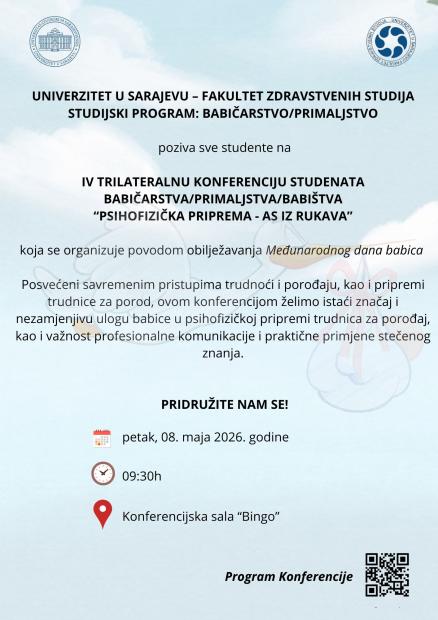 Poziv za učešće na IV trilateralnoj konferenciji studenata babičarstva/primaljstva/babištva pod nazivom “Psihofizička priprema – as iz rukava”
