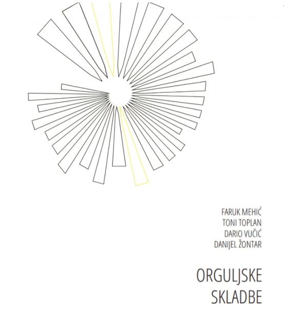 Alumniji Muzičke akademije Univerziteta u Sarajevu, kompozitori Danijel Žontar, Dario Vučić i Toni Toplan izdali zbirku orguljskih kompozicija pod nazivom „Orguljske skladbe“