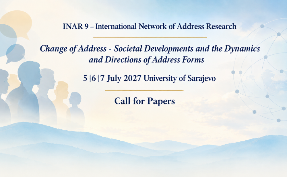 Poziv za radove | INAR 9 – International Network of Address Research na Univerzitetu u Sarajevu