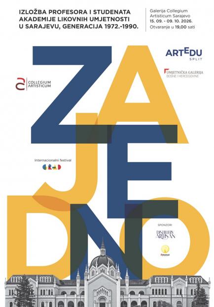 “Zajedno” - Međunarodna multimedijalna izložba profesora i studenata Akademije likovnih umjetnosti UNSA - generacija od 1972. do 1992. godine