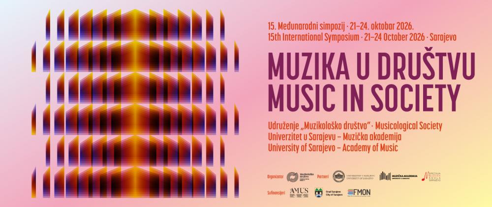 U Sarajevu počinje 15. Međunarodni simpozij “Muzika u društvu” 2026