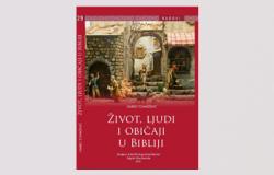 Nova knjiga u izdanju Katoličkog bogoslovnog fakulteta „Život, ljudi i običaji u Bibliji“