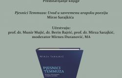 Predstavljanje knjige Mirze Sarajkića "Pjesnici Temmuza: uvod u savremenu arapsku poeziju"