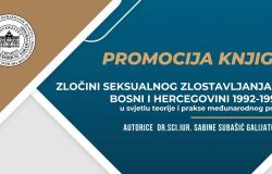 Promocija knjige "Zločini seksualnog zlostavljanja u Bosni i Hercegovini 1992-1995. u svjetlu teorije i prakse međunarodnog prava"