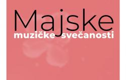 U susret 15. izdanju festivala Majske muzičke svečanosti