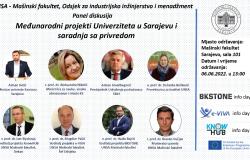 Katedra za Industrijsko inžinjerstvo i menadžment Mašinskog fakulteta UNSA organizuje panel na kome će se prezentirati rezultati tri međunarodna ERASMUS+ CBHE projekta koje implementira Katedra
