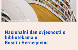 Javni poziv bibliotekama u BiH za učešće u obilježavanju "Nacionalnog dana svjesnosti o biblitekama u Bosni i Hercegovini 2022"