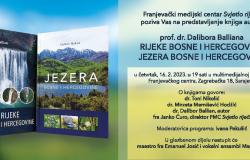 Predstavljanje monografija „Rijeke Bosne i Hercegovine” i „Jezera Bosne i Hercegovine” akademika prof. dr. Dalibora Balliana