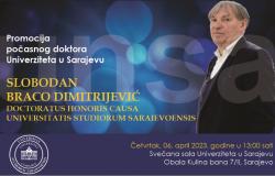 Promocija počasnog doktora Univerziteta u Sarajevu Slobodana Brace Dimitrijevića