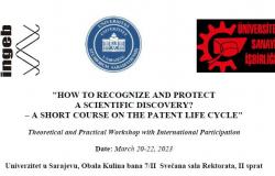Poziv za učešće na radionici "HOW TO RECOGNIZE AND PROTECT A SCIENTIFIC DISCOVERY? – A SHORT COURSE ON THE PATENT LIFE CYCLE"