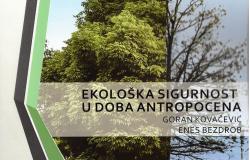Novo izdanje: "Ekološka sigurnost u doba antropocena"